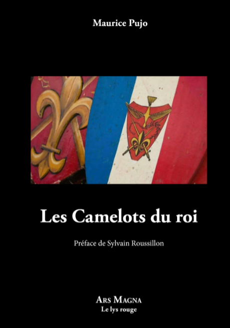camelots du roi livre preface sylvain roussillon